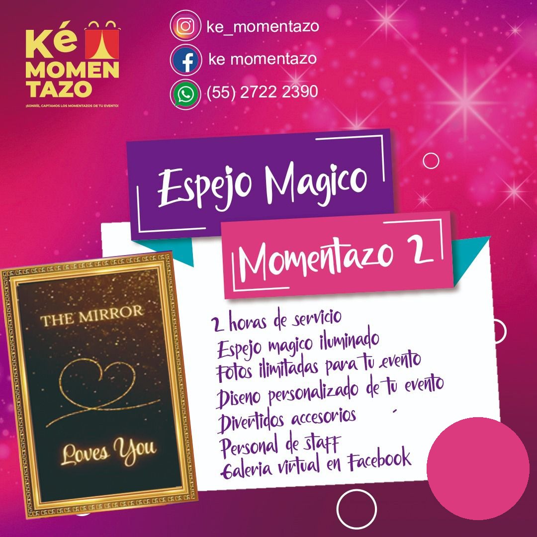 Espejo Mágico · Momentazo 2 · 2 horas